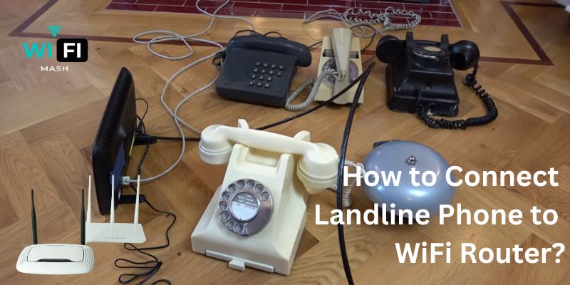 How to Connect a Landline Phone to a WiFi Router?