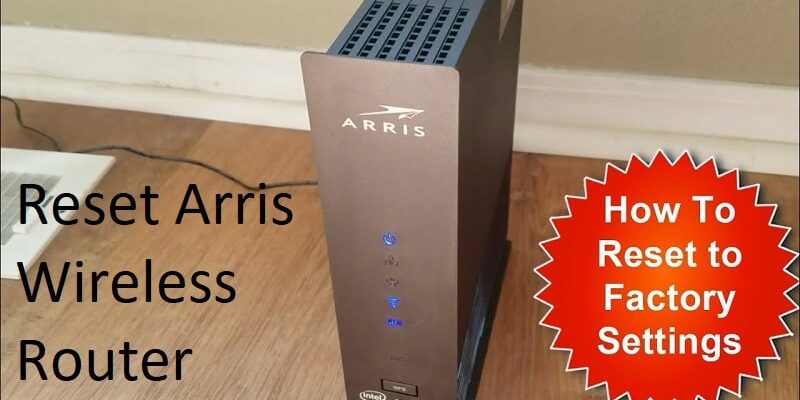 How To Reset Arris Wireless Router